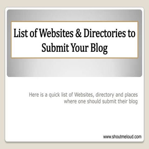 List of Websites & Directories to Submit Your Blog