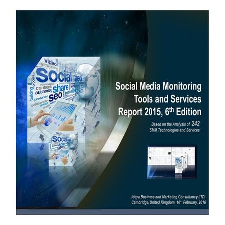 Social Media Monitoring Tools and Services Report 2015 Presentation