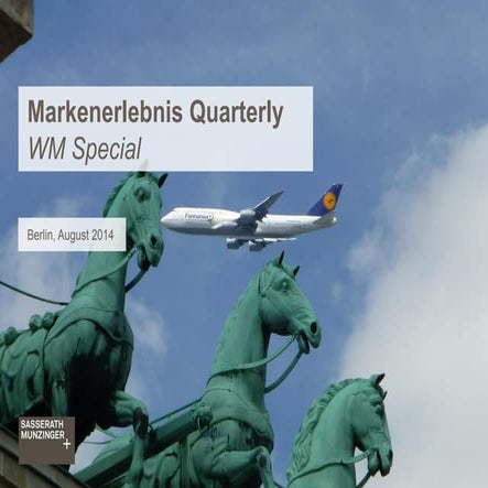SM+ Markenerlebnis Quarterly WM Special