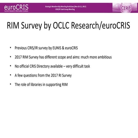 2017 RIM Survey: discussion at the euroCRIS SMM Bratislava