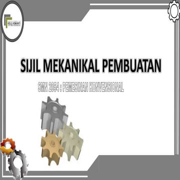  Pemesinan Konvensional