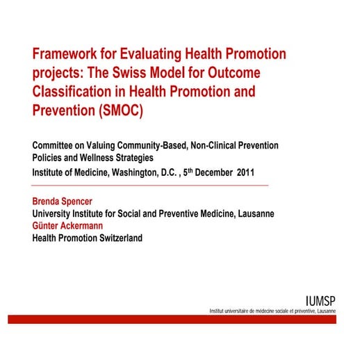 Framework for Evaluating Health Promotion  projects: The Swiss Model for Outc...