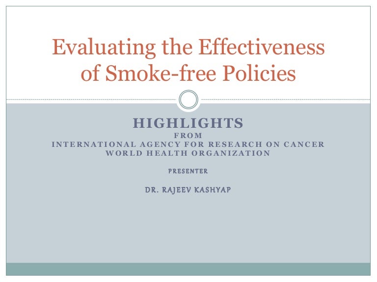 Smoke Free Policies Evaluating The Effectiveness