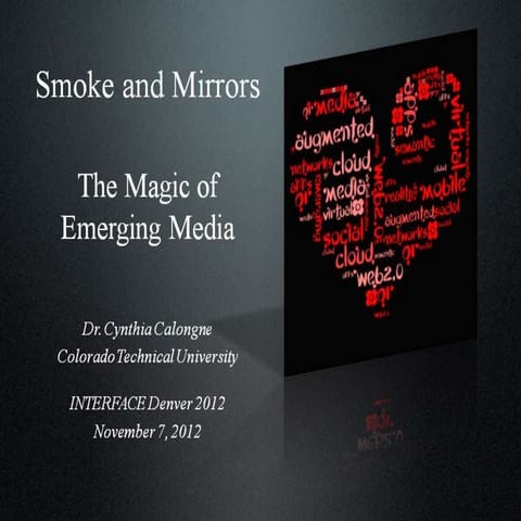 Smoke and mirrors_the magic of emerging media