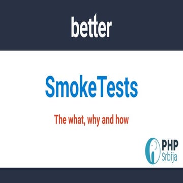 Smoke tests - what why how - PHP Srbija