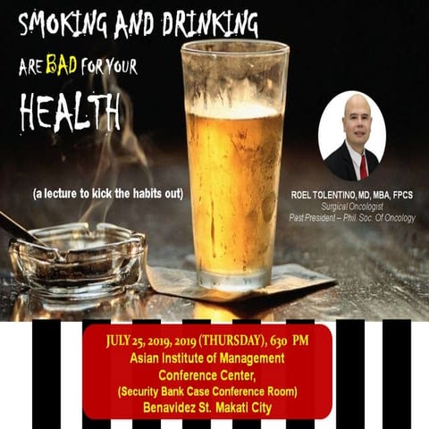 Smoking and drinking are bad for your health by roel tolentino | PPT