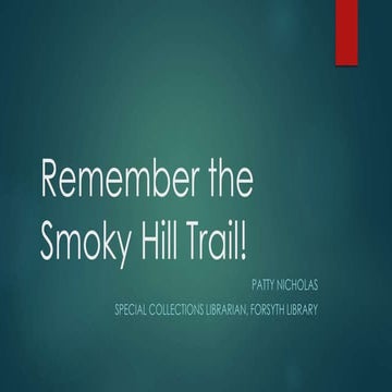 Smoky Hill Trail PowerPoint