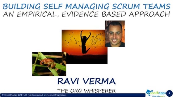 Self Managing Scrum Teams: 4 Building Blocks & An Evidence Based Approach