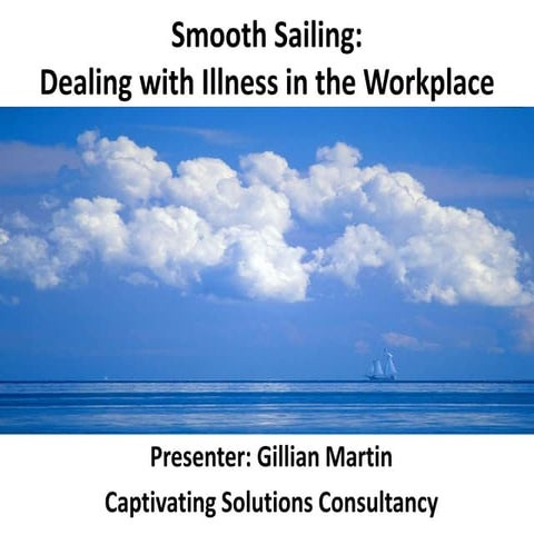 Smooth Sailing: Dealing with Illness in the Workplace