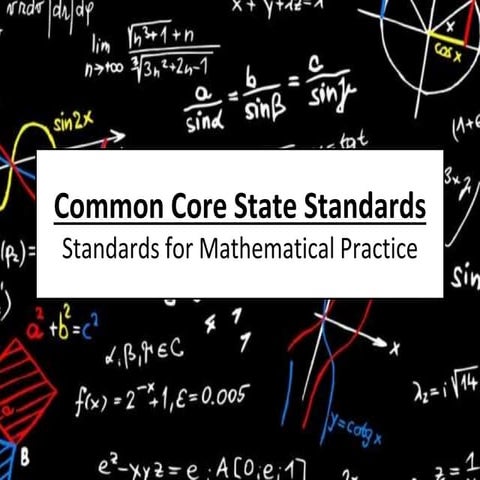 CCSS and the Standards of Mathematical Practice