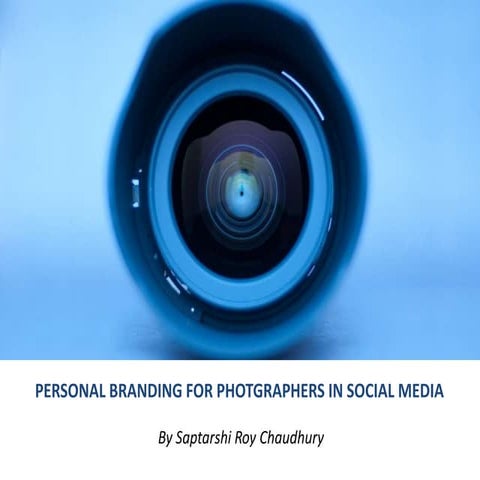Personal Branding in Social Media for Photographers