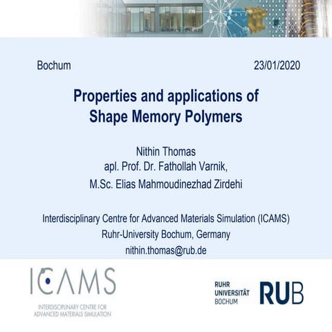 Shape Memory Polymers (SMPs) - Theory, Properties and Applications