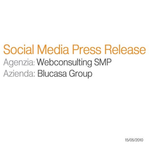 Social Media Press Release - Case Study: Agenzia Immobiliare BLUCASA GROUP