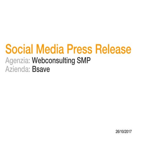 Social Media Press Release - Case Study: BSAVE 2017
