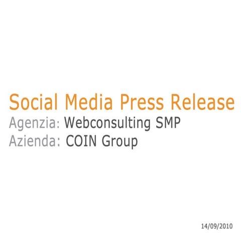 Social Media Press Release - Case Study: COIN Democratic Wear