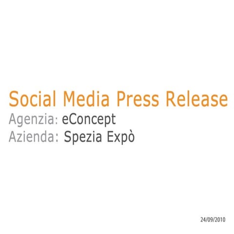 Social Media Press Release - Case Study: SpeziaExpò