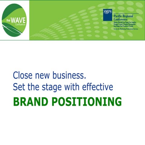 Close New Business: Effective Brand Positioning 