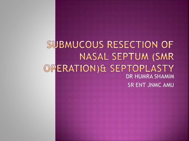 Smr and septoplasty