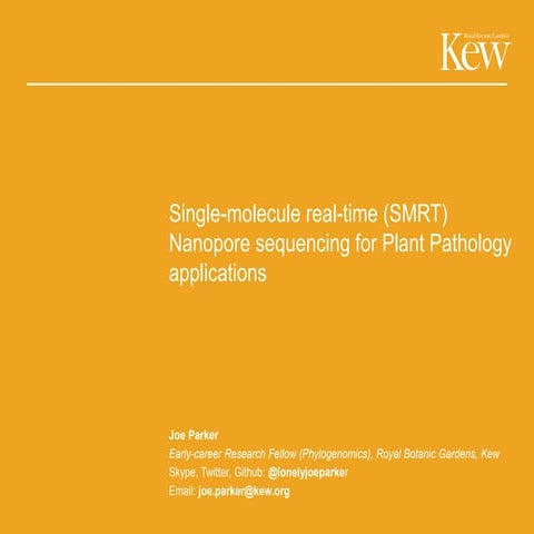 Single-molecule real-time (SMRT) Nanopore sequencing for Plant Pathology appl...