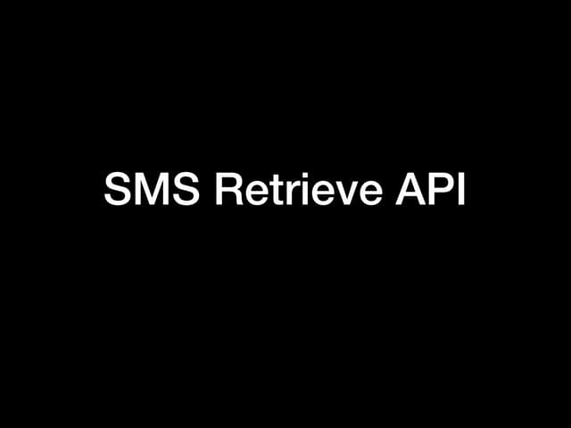 SMS retriever API