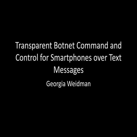 Transparent Botnet C&C for Smartphones over SMS