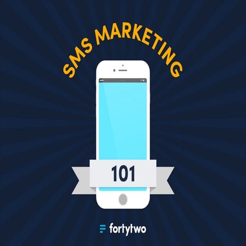 SMS Marketing 101