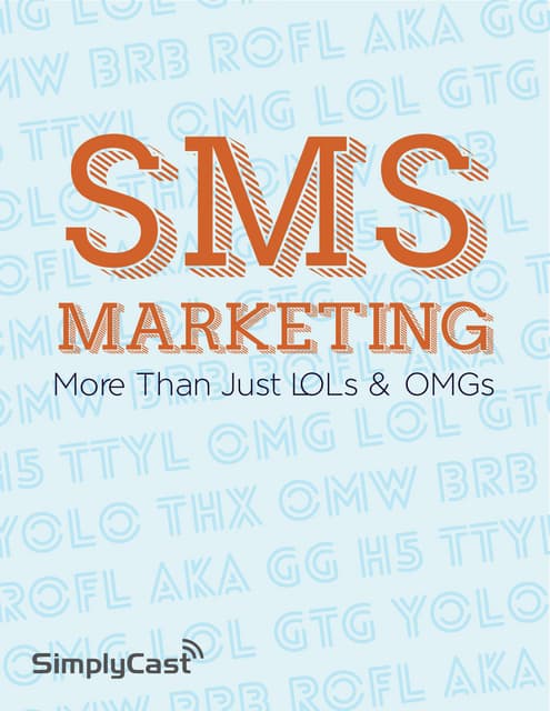 SMS Marketing More Than Just LOLs & OMGs