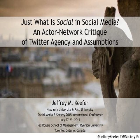 Just What Is Social in Social Media? An Actor-Network Critique of Twitter Age...