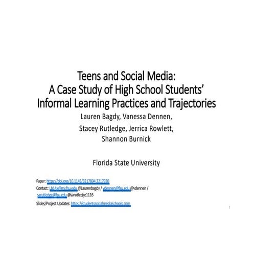Teens and Social Media: A Case Study of High School Students’ Informal Learning Practices and Trajectories