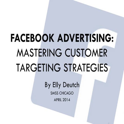 Social Media Strategies Summit Chicago: Mastering Custom Targeting Strategies...