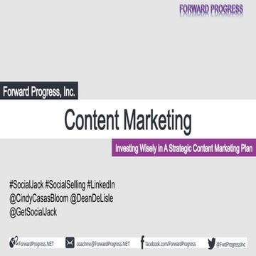 Content Marketing: Investing Wisely In A Strategic Content Marketing Plan - S...