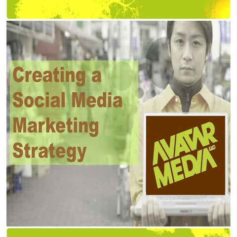 Avatar Media - Creating a Social Media Strategy