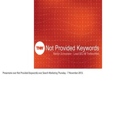 Not Provided - Search Marketing Thursday 7 November 2013