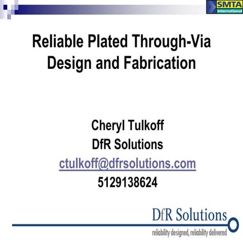 Reliable Plated Through-Via Design and Fabrication