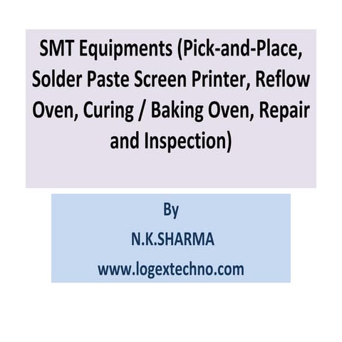 Smt Equipments (Pick And Place, Solder Paste Screen