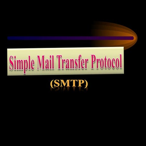 Simple Mail Transfer Protocol | PPTX