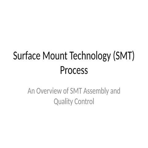 SMT_Process_Presentation_v2 for electronics.pptx