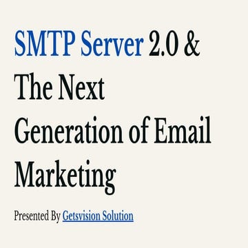 SMTP Server 2.0 & The Next Generation of Email Marketing.pdf