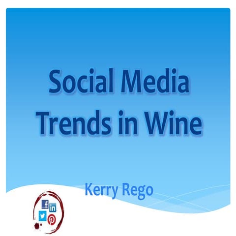 Social Media Trends in Wine Marketing