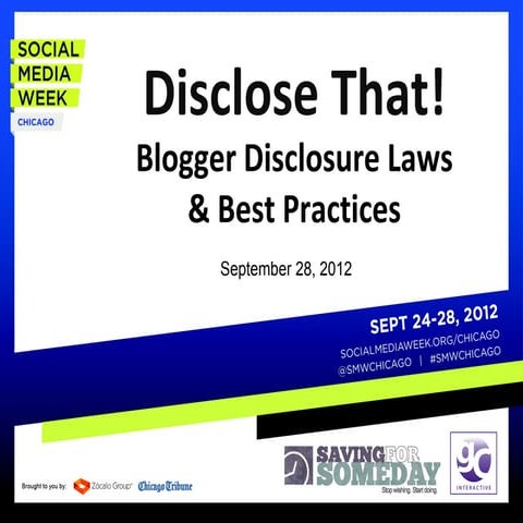 Disclose That! Blogger's Guide to Disclosure Laws & Best Practices