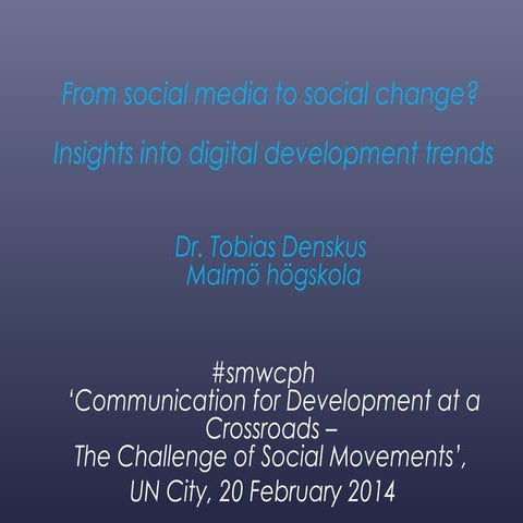 Social Media Week Copenhagen @ UN City: Communication for Development at a Cr...