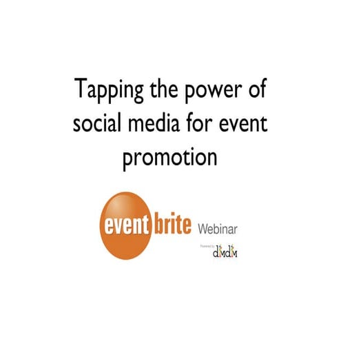 Tapping the Power of Social Media for Event Promotion