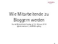 Wie Mitarbeitende zu Bloggern werden - Social Media Week Hamburg 2016