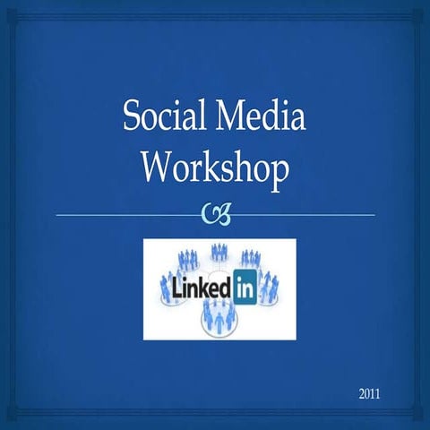 LinkedIn for Business, Business Profiles, Company Pages, Groups 2011