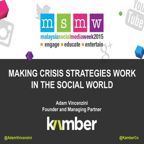 Making Crisis Strategies Work In The Social World #MSMW2015