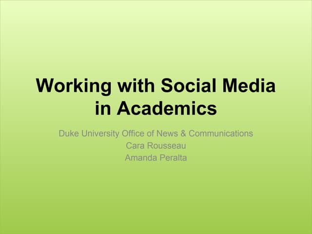 Social media workshop for Duke faculty, 2013