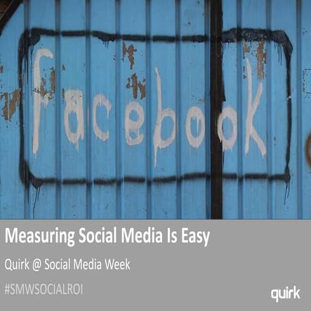 Measuring Social Media is Easy 