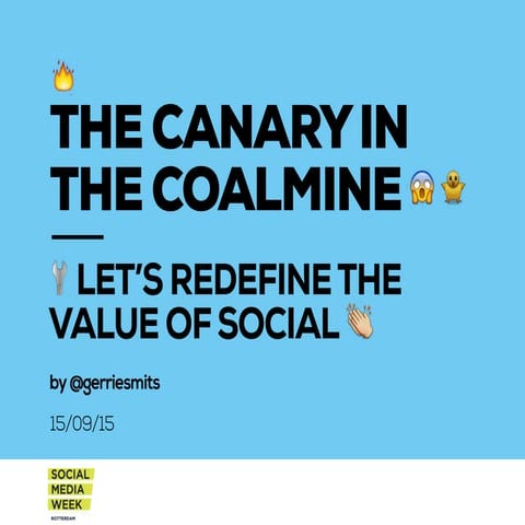 The Canary in the Coalmine - What governments need to learn from Social