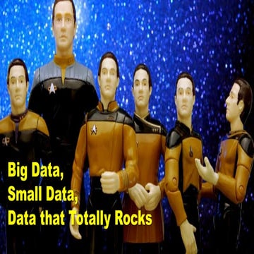 Big Data, Small Data, Data that Totally Rocks - SMWTO