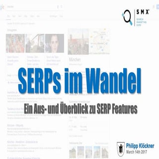 SEO: SERPs im Wandel - SMX Munich 2017